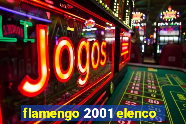 flamengo 2001 elenco